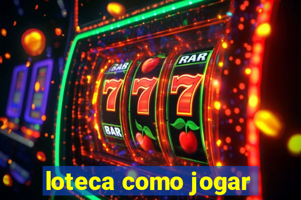 loteca como jogar